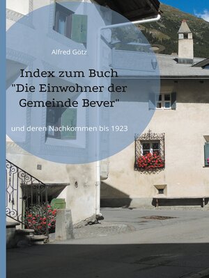 cover image of Index zum Buch "Die Einwohner der Gemeinde Bever"